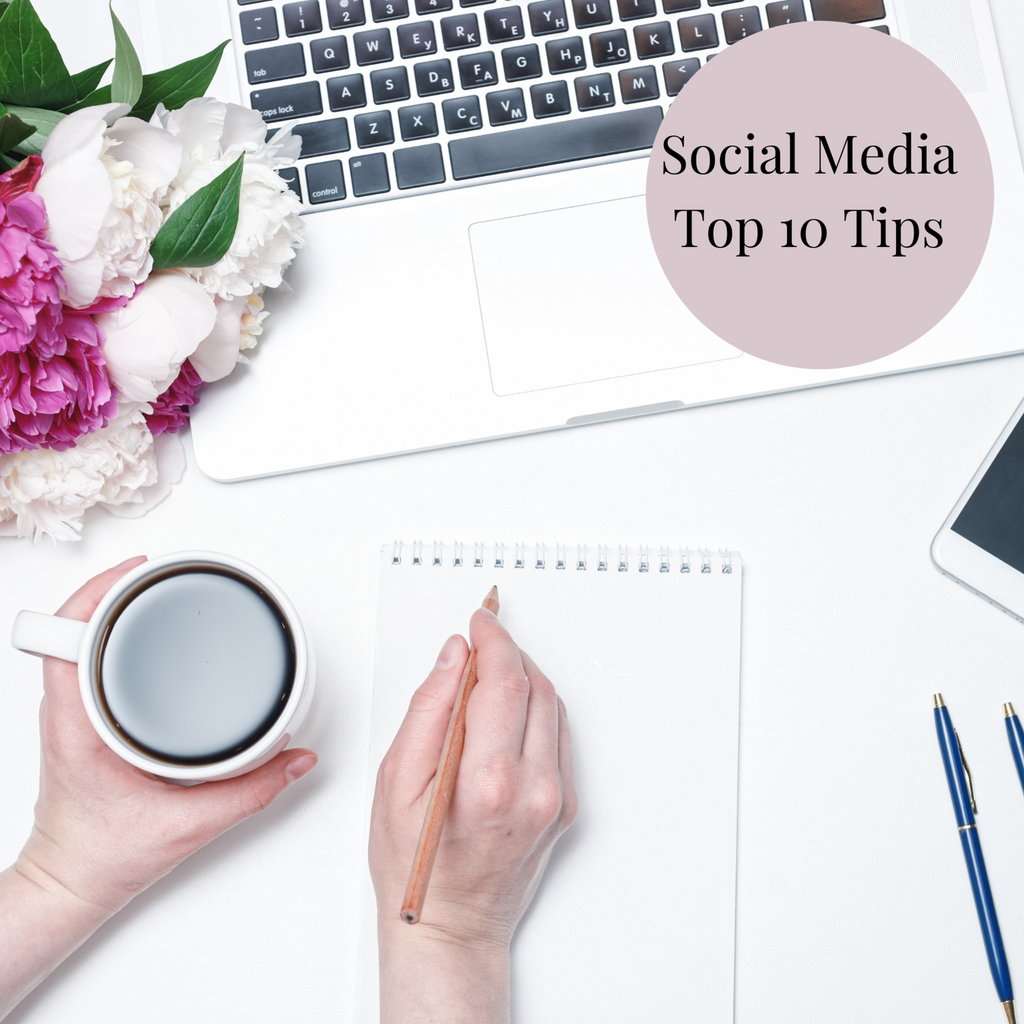 Social Media Top 10 Tips